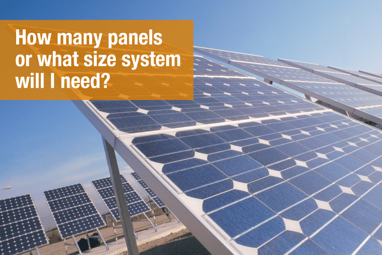 How many panels or what size system will I need?